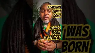 Kiswahili Didn&rsquo;t Come To Africa It Was Born In Africa! #africanlanguages