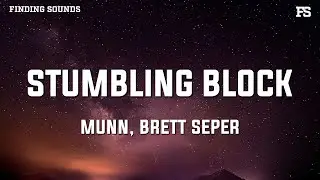 Munn & Brett Seper - stumbling block (Lyrics)