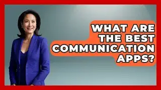What Are The Best Communication Apps? - Job Success Network