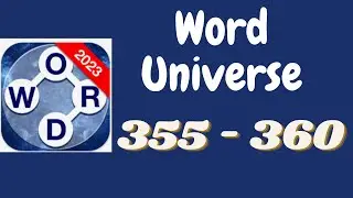 Word Universe Level 356 357 358 359 360 Answers