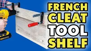 How to Make a DIY French Cleat Tool Shelf
