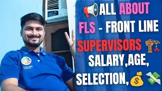 L&T Front Line Supervisor's|| FLS salary, selection and age criteria in construction Industry|| L&T