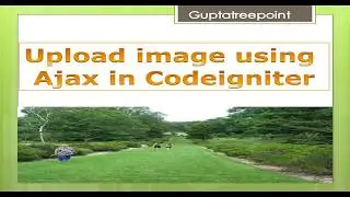 Upload Image using Ajax in Codeingiter Hindi Tutorial