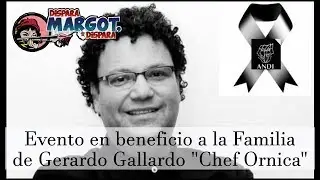 Evento en beneficio a la Fam Gerardo Gallardo 