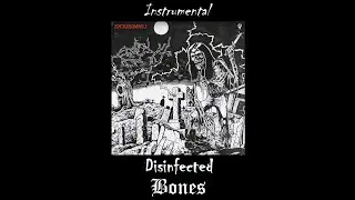 Bones - Disinfected (Official Instrumental)