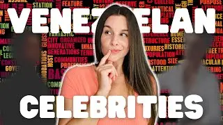 Venezuelan Celebrities!