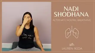 Nadi Shodhana | Alternate Nostril Breathing