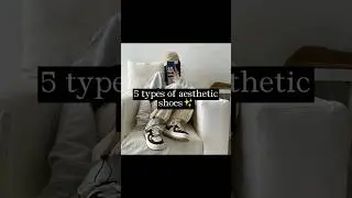 5 types of aesthetic shoes✨👠 #aesthetic #aesthgirly