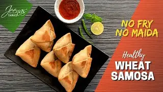 No Fry, No Maida Aloo Samosa | Healthy Non Fried Wheat Samosa | Atta Samosa |  Wheat Flour Samosa