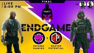 THE FINALISTS | FINAL LIVE TONIGHT : 8PM : #ENIGMAGAMING X #WASTEDPOTENTIAL |  GL3 | CS2