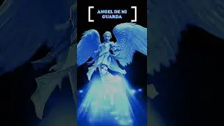 Angel de mi Guarda #youtubeshorts #shorts