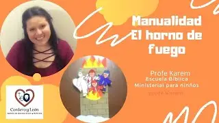 MANUALIDAD- El Horno de fuego- Ministerio de niños C&L