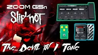 Slipknot The Devil in I Guitar Tone / Sound || ZOOM G5n || Joyo Vintage Overdrive and Digitech RP255