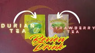 Review Drink - Teh Durian Dan Teh Strawberry 😋