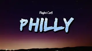 Playboi Carti & Travis Scott - PHILLY (Lyrics)