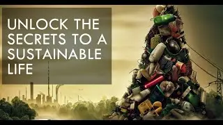 Our Sustainable Future: Unraveling the Mystery of Overconsumption and Sustainable Living