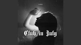 Club in July (Soulful Mix)