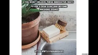 You Won&rsquo;t Believe These Innovative Ways to Use a Dish Soap Bar Beyond Washing Dishes