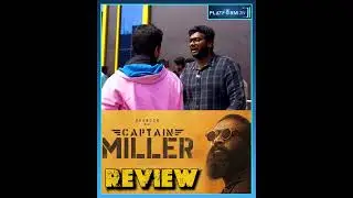CAPTAIN MILLER MOVIE PUBLIC REVIEW IN TAMIL #|TAMIL #tamilmovie #SHORTS #kollywood  #platformtv