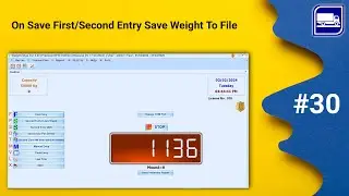 #30 On Save First/Second Entry Save Weight To File
