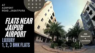 Flats near Jaipur Airport | 1 2 3 BHK Flats At Airport Road, Jagatpura | JDA Approved |Gated Society