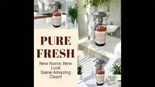 🌟 Exciting News: Meet PURE FRESH! New name, fresh look, same incredible clean!