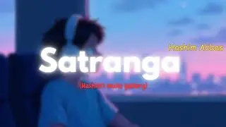 Badrang mein satranga hay ye ishq re ❤️🎧 | Arijit Singh song | Hashim's music gallery 