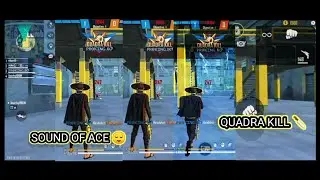 THE SOUND OF ACE IN FREEFIRE //QUADRA KILL//🔥