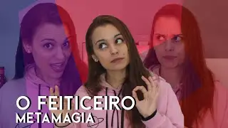 Classes de D&D: Metamagia do Feiticeiro