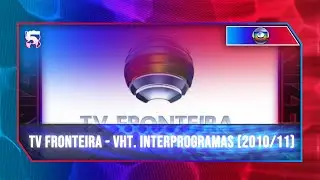 TV Fronteira Paulista | Vinheta Interprogramas | Ex-Globo Pres. Prudente/SP (2010/2011)