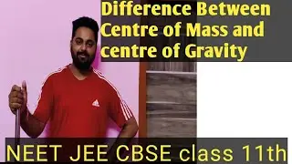 difference between centre of mass and centre of gravity neet jee physics cbse icse concept numerical