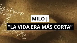💿 Escuchando por primera vez LA VIDA ERA MÁS CORTA de Milo J 🎶 | Reacción completa
