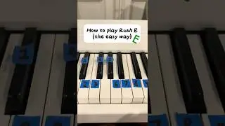 How to play RUSH E: Easy Edition: piano #pianotutorial #easy