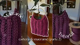 Macrame Purse (Part 2) - Suitable for Beginners