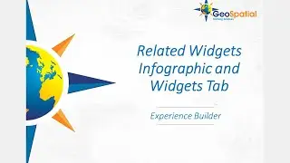 Use the Related Widgets Infographic to view the Widgets Tab in Experience Builder