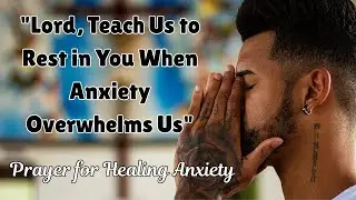 How Do We Overcome Anxiety Through Prayer According to the Bible? | Bible, Lessons and Reflections