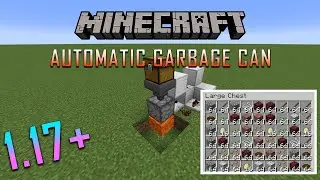 Minecraft Java 1.17 Automatic Garbage Can Tutorial