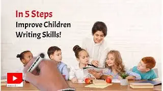 How to Improve Children Creative Writing Skills ?