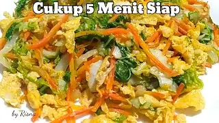 Menu Tersimple... Untuk Buka Puasa dan Sahur Cocok ‼️Orak Arik Sawi Putih & Telur