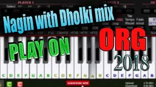 Nagin Play on ORG 2018 With Dholki Mix by Vishal Kumar