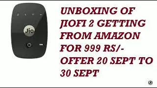 Unboxing of jiofi, Jio latest offer, buy jiofi at 999 rs, Amazon offer 20 to 30 September
