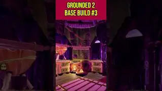 Grounded 2 Tips & Base Design #3