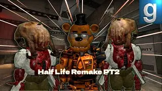 GMOD FNAF | Half Life Remake 