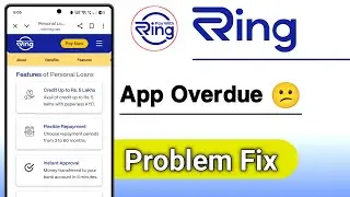 Ring Loan App Overdue Problem Solve