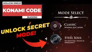 Silksong Konami Code | Unlock Secret Mode (Extreme Diffculty) | Steel Soul Mode