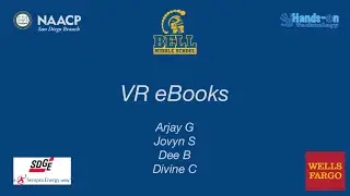 VR eBooks - Student Presentation from 2019 NAACP San Diego Branch STEM Camp