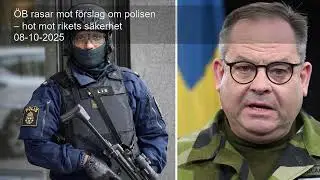 &Ouml;B rasar mot f&ouml;rslag om polisen &ndash;  hot mot rikets s&auml;kerhet