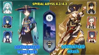 DoubleHydro Wanderer &  DoublePyro Navia | Genshin Impact | Spiral Abyss 4.2/4.3