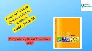 sample question paper science 2022-23, Class 10, Competency Based Education way!!