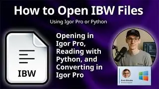 How to Open IBW Files (Igor Pro Binary Wave)